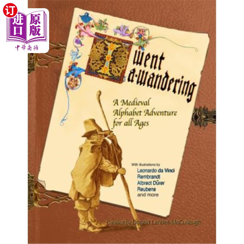 海外直订I Went A-Wandering: an Illuminated Story of a Medieval Boy 我去流浪了:一个中世纪男孩的光辉故事