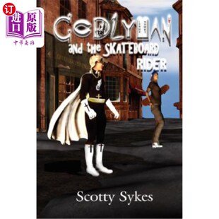 海外直订Godlyman and the Skateboard Rider 戈德利曼和滑板骑手