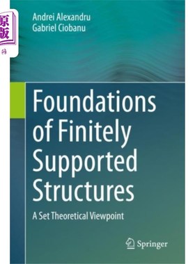 海外直订Foundations of Finitely Supported Structures 有限支撑结构的基础