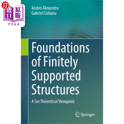 海外直订Foundations of Finitely Supported Structures 有限支撑结构的基础
