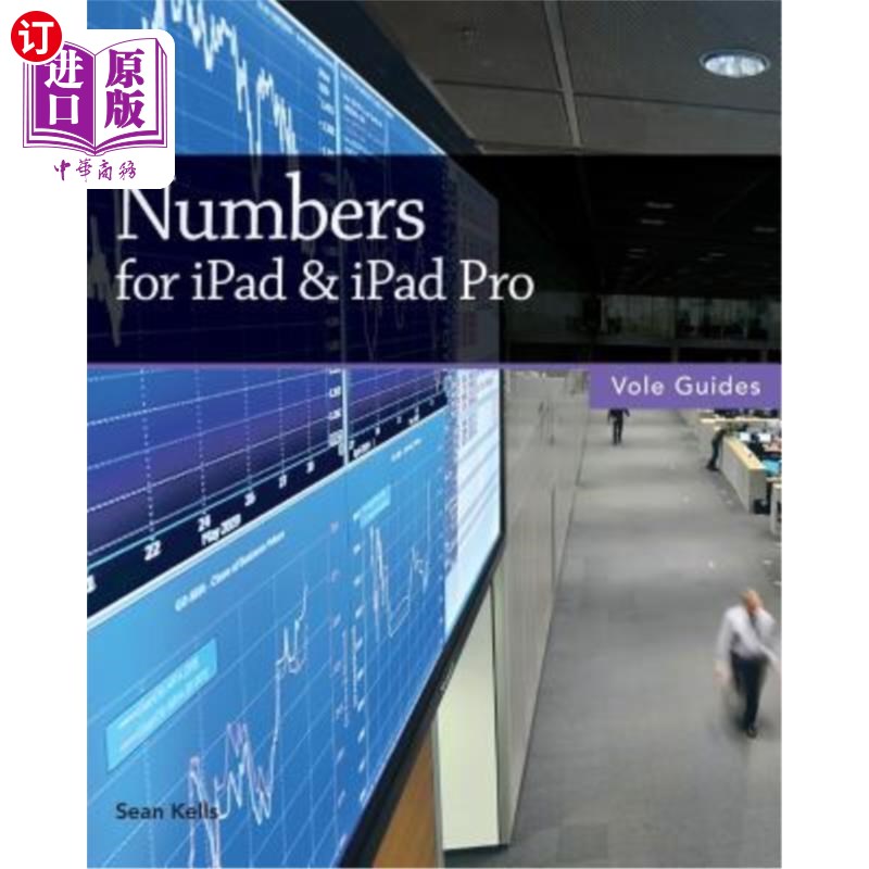 海外直订Numbers for iPad & iPad Pro (Vole Guides) iPad和iPad Pro的数字(田鼠指南)