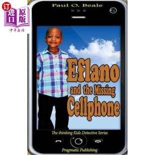 海外直订Eflano and the Missing Cellphone Eflano和丢失的手机