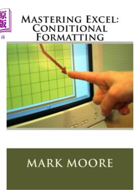 海外直订Mastering Excel: Conditional Formatting 掌握Excel：条件格式