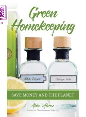 海外直订Green Homekeeping: Save Money and the Planet 绿色家居:省钱保护地球
