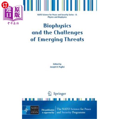 海外直订Biophysics and the Challenges of Emerging Threats 生物物理学和新出现的威胁的挑战