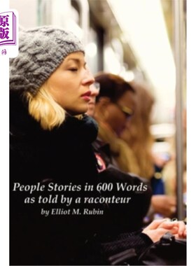 海外直订People Stories in 600 Words: as told be a raconteur 600字的人物故事