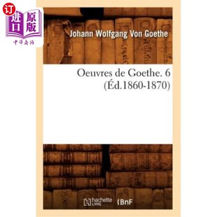 1860 Goethe. 1870 歌德 éd.1860 年编辑 海外直订法语 作品 Oeuvres
