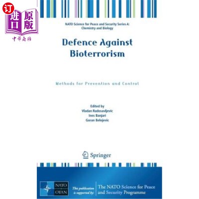 海外直订Defence Against Bioterrorism: Methods for Prevention and Control 防御生物恐怖主义:预防和控制方法