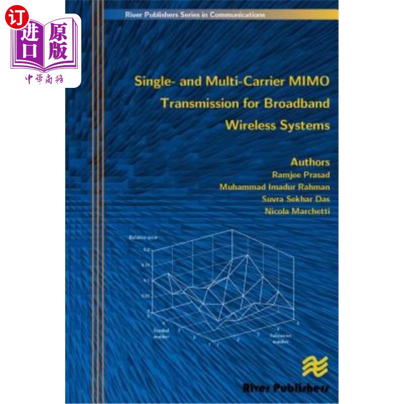 海外直订Single- And Multi-Carrier Mimo Transmission for Broadband Wireless Systems 宽带无线系统中的单载波和多载波Mi