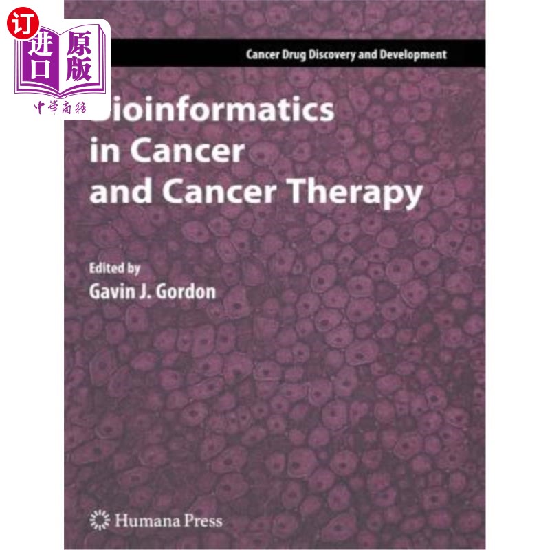 海外直订医药图书Bioinformatics in Cancer and Cancer Therapy 癌症生物信息学与癌症治疗