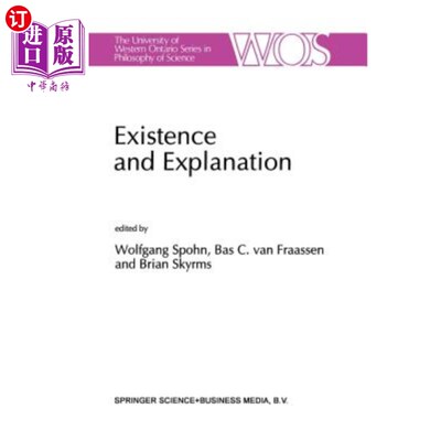 海外直订Existence and Explanation: Essays Presented in Honor of Karel Lambert 存在与阐释：为纪念Karel Lambert而写的散