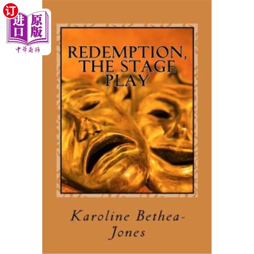 海外直订Redemption, The Stage Play: Adaptation of the Play ?Redemption? by Leo Tolstoy 舞台剧《救赎》:舞台剧改编?救