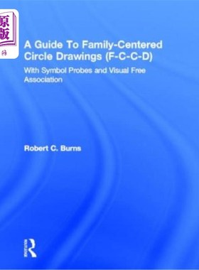 海外直订医药图书Guide to Family-Centered Circle Drawings F-C-C-D with Symb 带符号的以家庭为中心的圆图F-C-C-D指南
