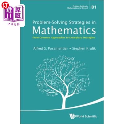 海外直订Problem-Solving Strategies in Mathematics: From Common Approaches to Exemplary S 数学解题策略：从一般方法到