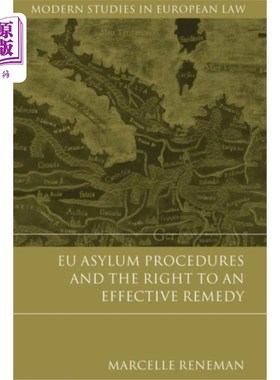 海外直订EU Asylum Procedures and the Right to an Effecti... 欧盟庇护程序和获得有效补救的权利