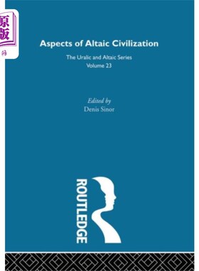 海外直订Aspects of Altaic Civilization 阿尔泰文明的各个方面