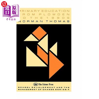 海外直订Primary Education from Plowden to the 1990s 从普罗登到1990年代的初等教育