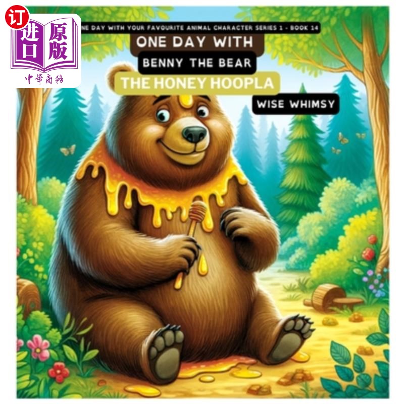 海外直订One Day with Benny the Bear: The Honey Hoopla 熊本尼的一天:蜂蜜的呐喊