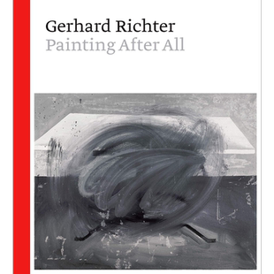 Gerhard Richter Painting After All 进口艺术 格哈德里希特 视觉艺术家 绘画【中商原版】