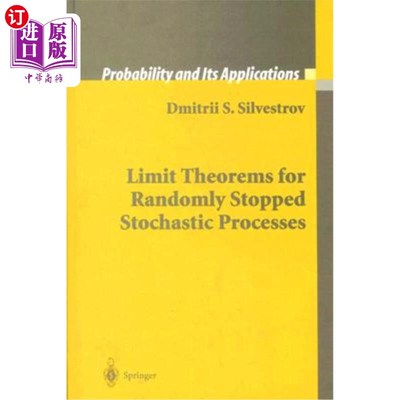 海外直订Limit Theorems for Randomly Stopped Stochastic Processes 随机停止随机过程的极限定理