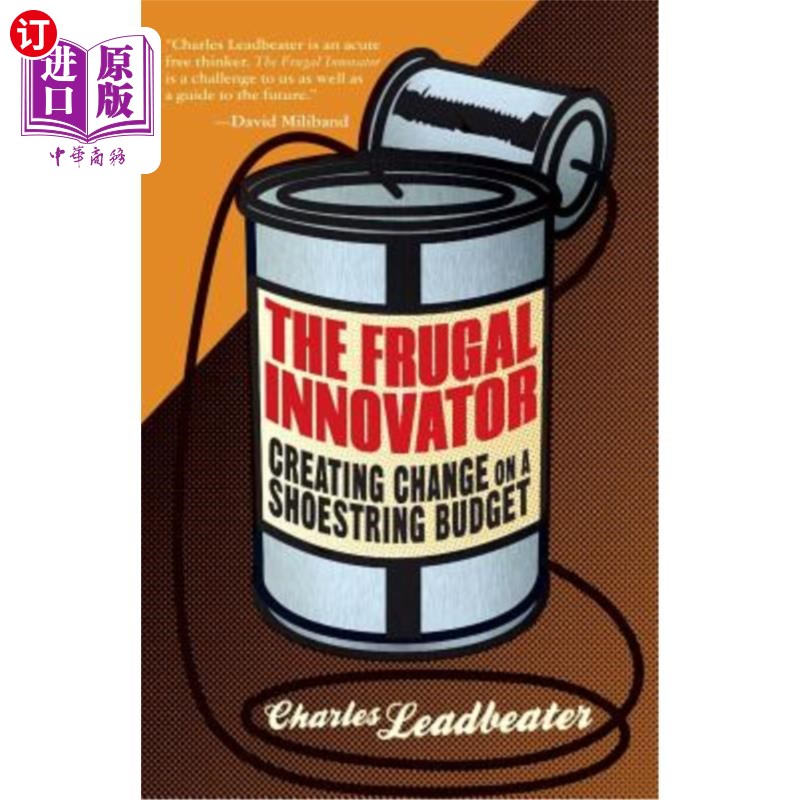 海外直订The Frugal Innovator: Creating Change on a Shoestring Budget 节俭的创新者:在有限的预算下创造改变