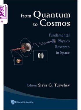 海外直订From Quantum To Cosmos: Fundamental Physics Rese... 从量子到宇宙:空间基础物理研究