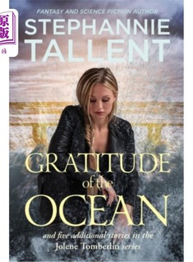 海外直订Gratitude of the Ocean: and five additional stories in the Jolene Tomberlin seri 《海洋的感激》:以及