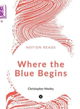 海外直订Where the Blue Begins 从蓝色开始