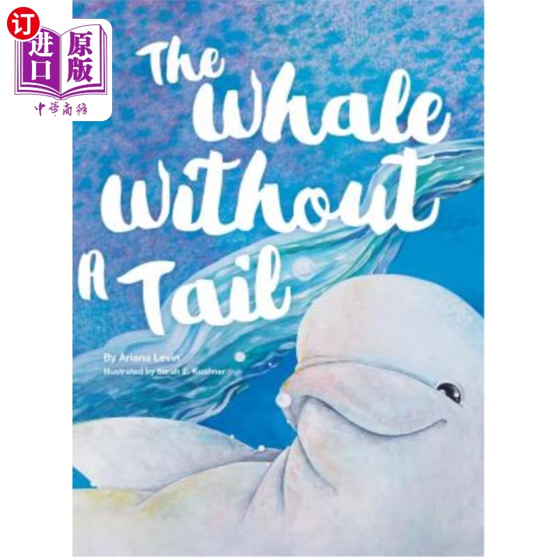 海外直订The Whale Without a Tail 没有尾巴的鲸鱼