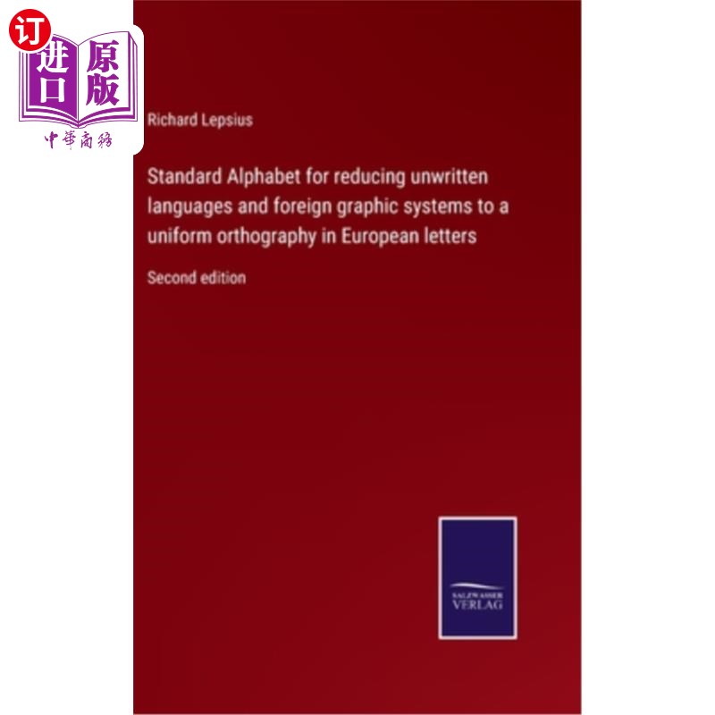 海外直订Standard Alphabet for reducing unwritten languages and foreign graphic systems t 将不成文语言和外国图形系统