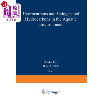 海外直订Hydrocarbons and Halogenated Hydrocarbons in the Aquatic Environment 水生环境中的碳氢化合物和卤代烃