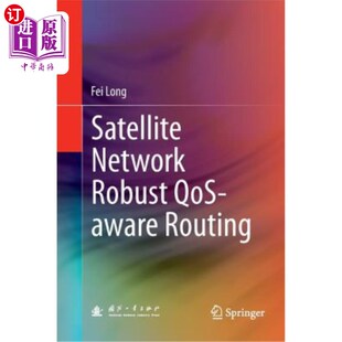 Network Routing Robust Aware 卫星鲁棒qos感知路由 Qos 海外直订Satellite