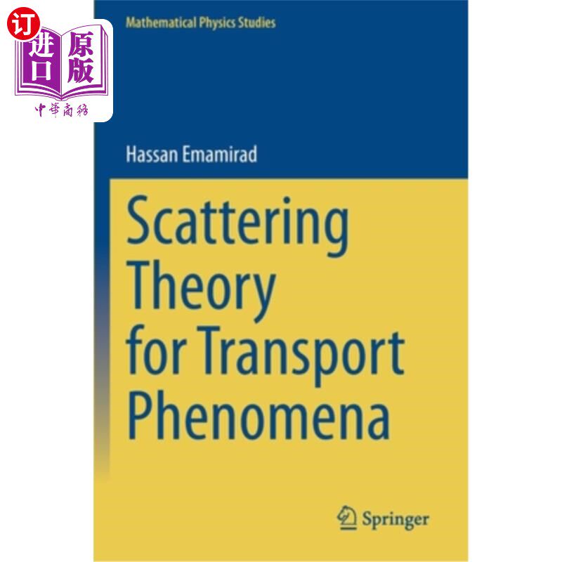 海外直订Scattering Theory for Transport Phenomena 传输现象的散射理论