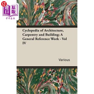 海外直訂Cyclopedia 木工和建筑百科全書；一般 Building; Carpentry 建筑 General Architecture Reference Work and
