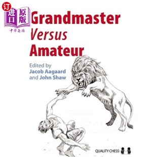 海外直订Grandmaster Versus Amateur 特级大师vs业余爱好者