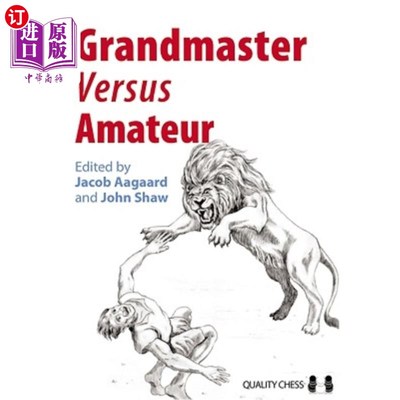 海外直订Grandmaster Versus Amateur 特级大师vs业余爱好者