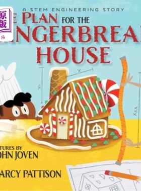 海外直订The Plan for the Gingerbread House: A STEM Engineering Story 姜饼屋计划:一个STEM工程故事