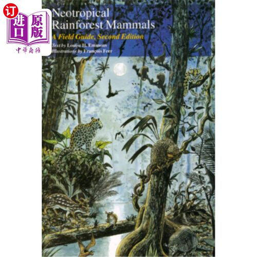 海外直订Neotropical Rainforest Mammals: A Field Guide 新热带雨林哺乳动物:田野指南