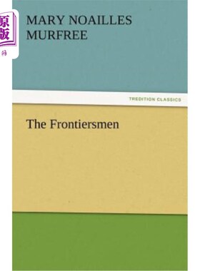 海外直订The Frontiersmen 的拓荒者