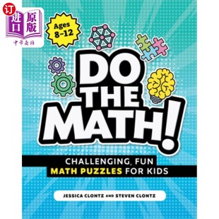 海外直订Do the Math!: Challenging, Fun Math Puzzles for Kids 做数学!:具有挑战性的,有趣的儿童数学谜题
