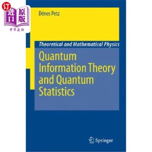 海外直订Quantum Information Theory and Quantum Statistics 量子信息论与量子统计