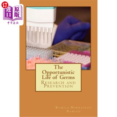 海外直订医药图书The Opportunistic Life of Germs: Psychology of Every day life routine 细菌的机会主义生活：日常生活