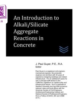 海外直订An Introduction to Alkali/Silicate Aggregate Reactions in Concrete