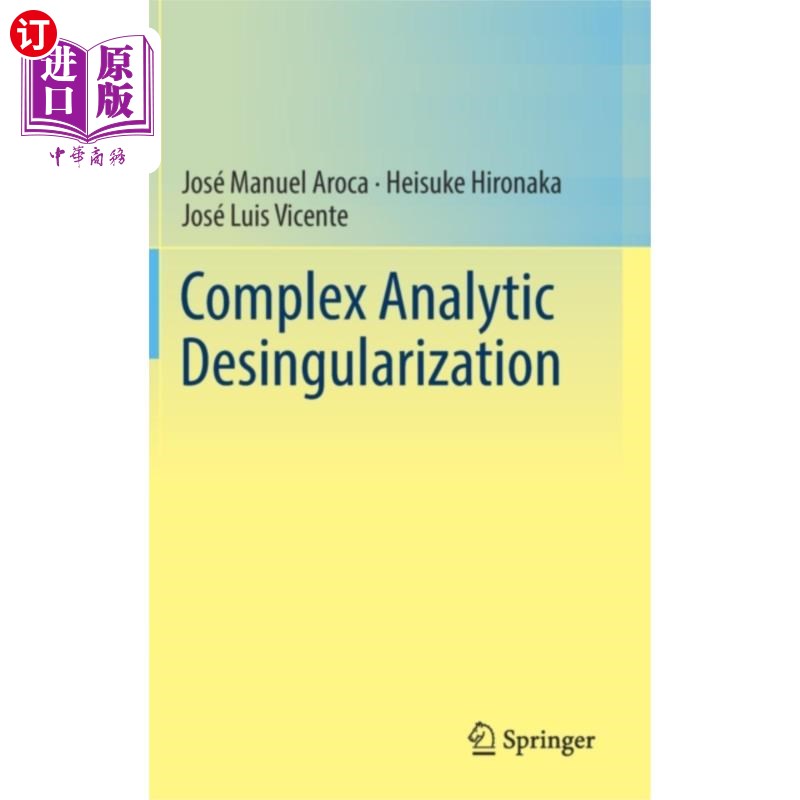 海外直订Complex Analytic Desingularization 复解析去奇异