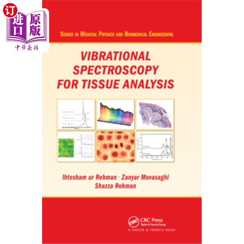 海外直订Vibrational Spectroscopy for Tissue Analysis 组织分析的振动光谱学