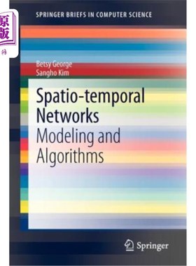 海外直订Spatio-Temporal Networks: Modeling and Algorithms 时空：建模和算法