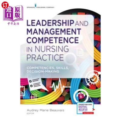 海外直订医药图书Leadership and Management Competence in Nursing Practice: Competencies, Skills,  护理实践中的领导与