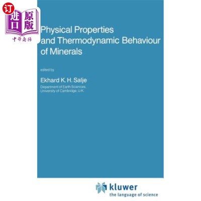 海外直订Physical Properties and Thermodynamic Behaviour of Minerals 矿物的物理性质和热力学行为