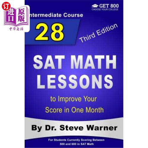 海外直订28 SAT Math Lessons to Improve Your Score in One Month - Intermediate Course: Fo 28门SAT数学课程，在一个月