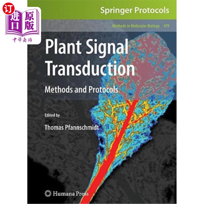 海外直订Plant Signal Transduction: Methods and Protocols 植物信号转导:方法和协议